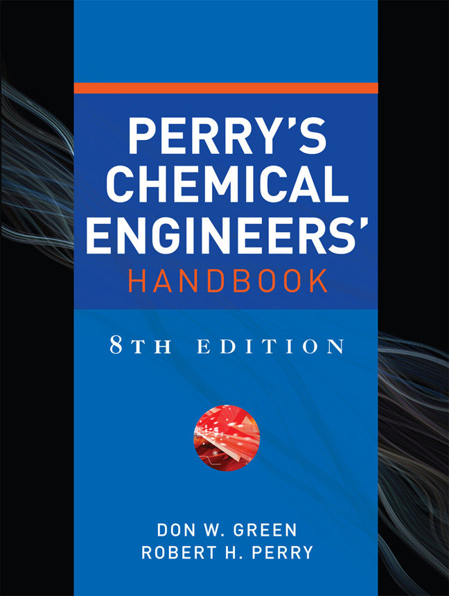 Perrys Chemical Engineers Handbook Eighth Edition 8e