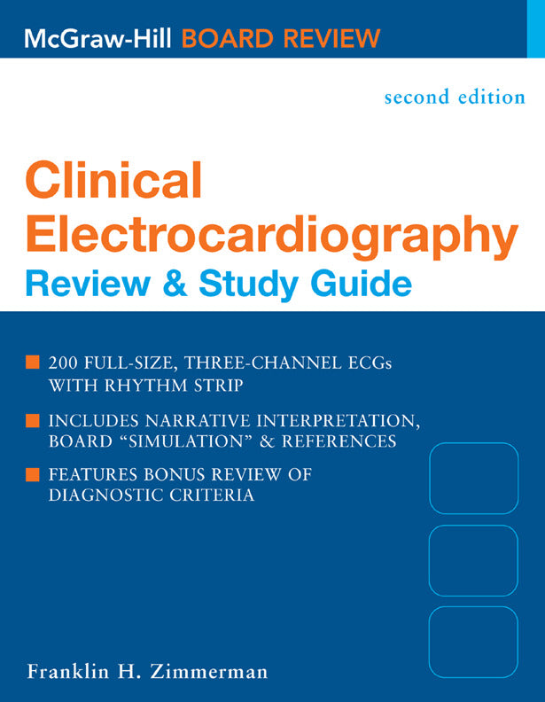 Clinical Electrocardiography Review & Study Guide Second Edition 2e