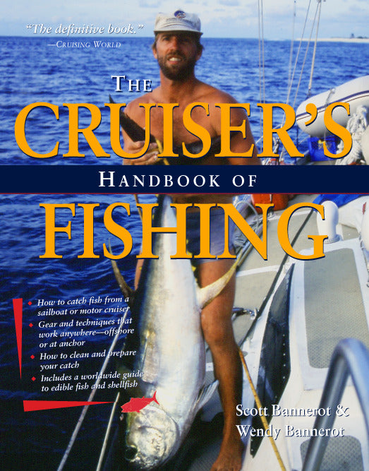 Cruisers Handbook Of Fishing 2 E 2e