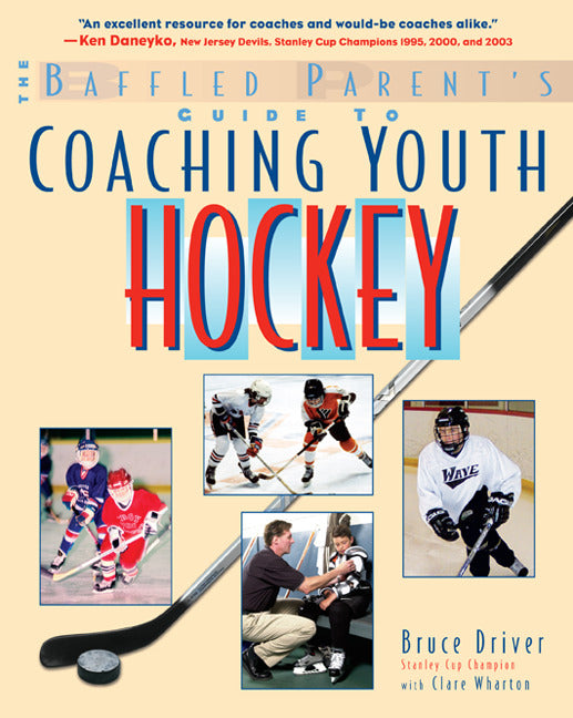The Baffled Parents Guide To Coaching Youth Hockey