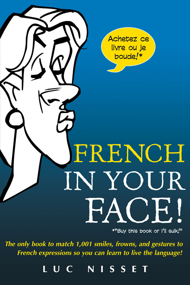 French In Your Face
