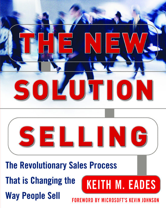 The New Solution Selling 2e