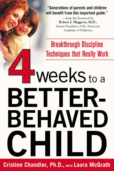 Four Weeks To A Better Behaved Child