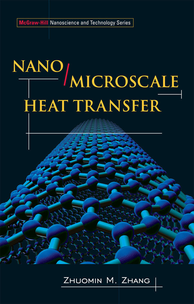Nano Microscale Heat Transfer