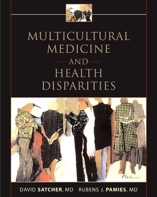 Multicultural Medicine & Health Disparities