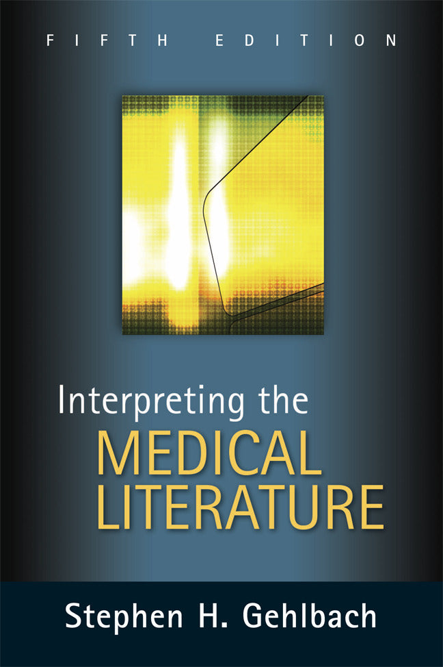 Interpreting The Medical Literature Fifth Edition 5e