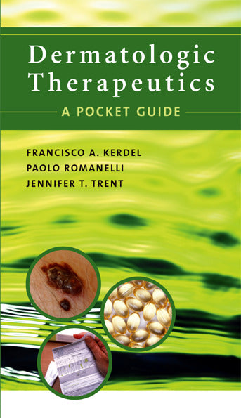 Dermatologic Therapeutics A Pocket Guide