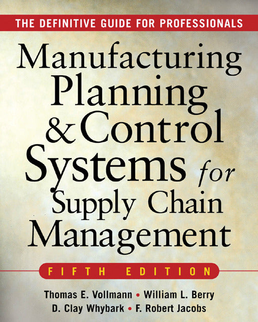 Manufacturing Planning And Control Systems For Supply Chain Management 5e