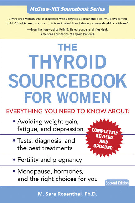 The Thyroid Sourcebook For Women 2e