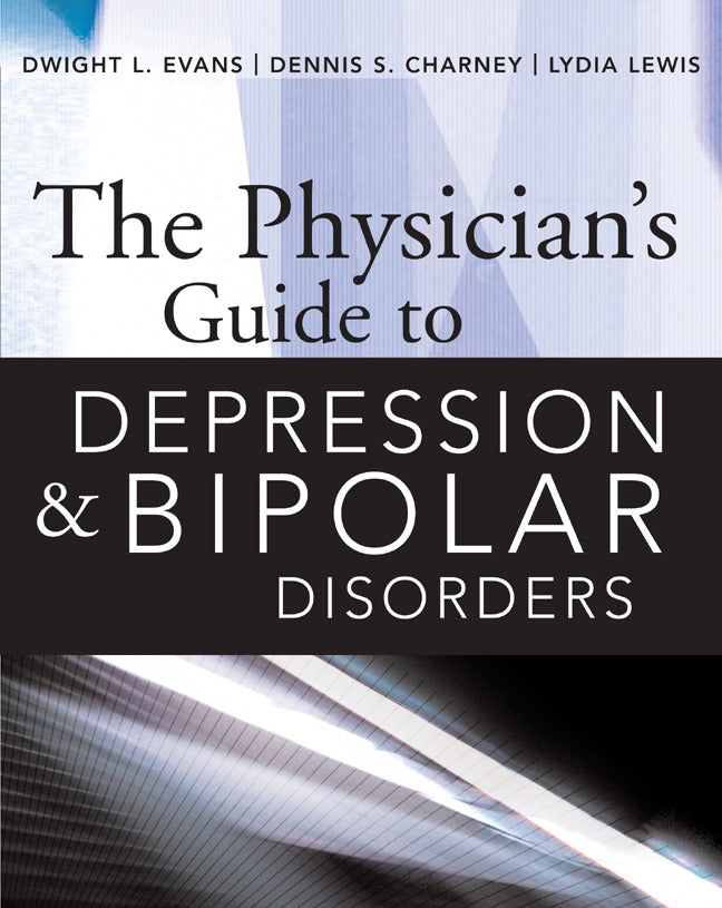 The Physicianâ€™s Guide To Depression & Bipolar Disorders