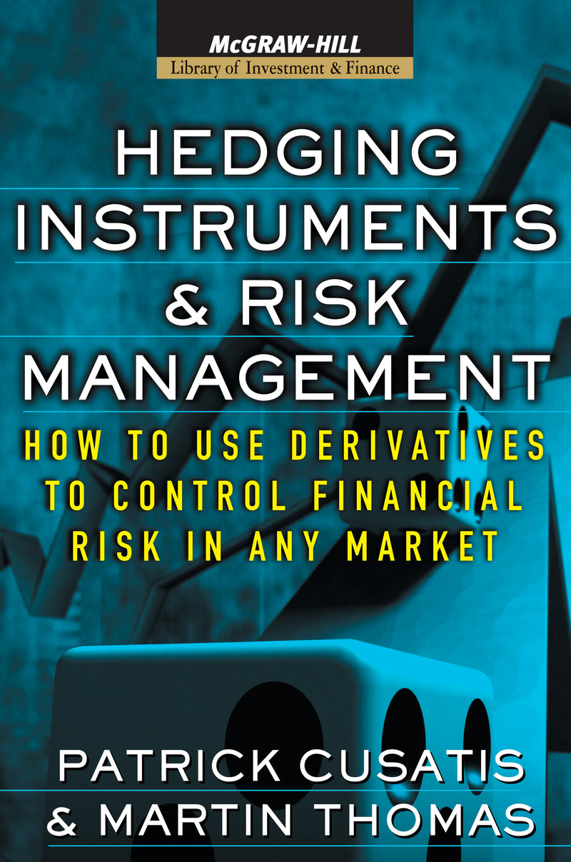 Hedging Instruments & Risk Management