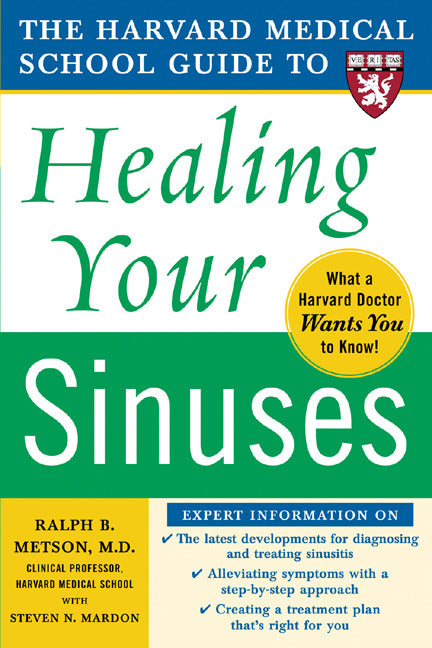 Harvard Medical School Guide To Healing Your Sinuses