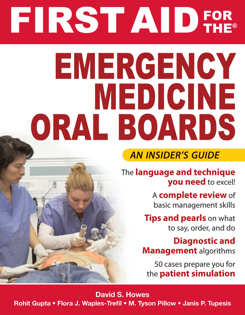 First Aid For The Emergency Medicine Oral Boards