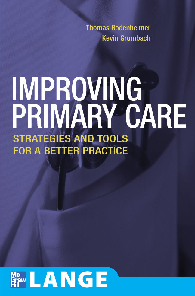 Improving Primary Care Strategies & Tools For A Better Practice