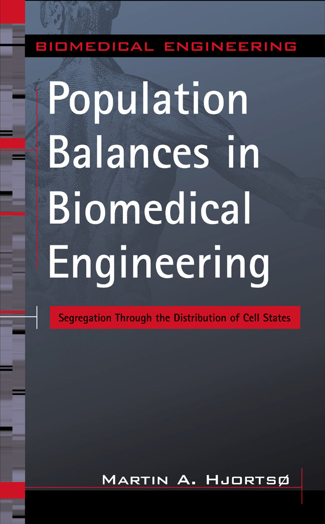 Population Balances In Biomedical Engineering