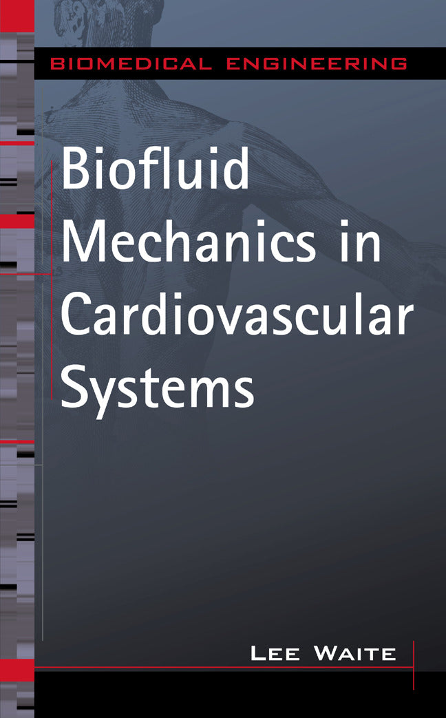 Biofluid Mechanics In Cardiovascular Systems