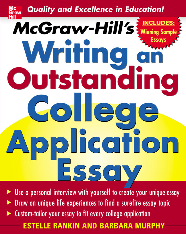 Mcgraw Hills Writing An Outstanding College Application Essay