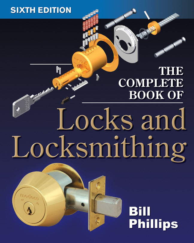 The Complete Book Of Locks & Locksmithing 6e