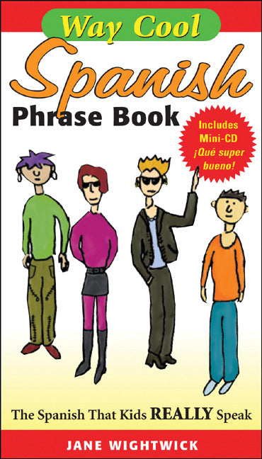 Way Cool Spanish Phrasebook W  Audio Cd