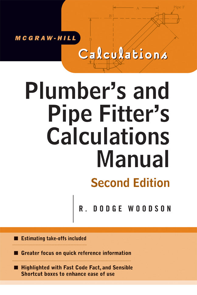 Plumbers & Pipe Fitters Calculations Manual 2e