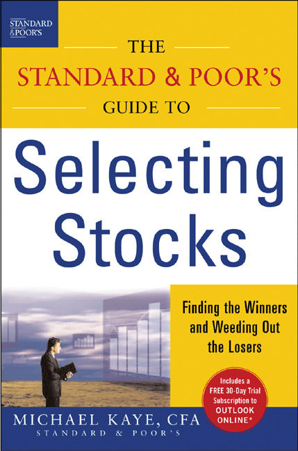 The Standard & Poors Guide To Selecting Stocks