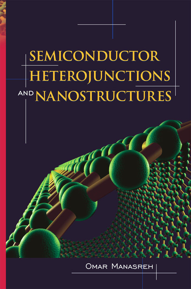 Semiconductor Heterojunctions & Nanostructures