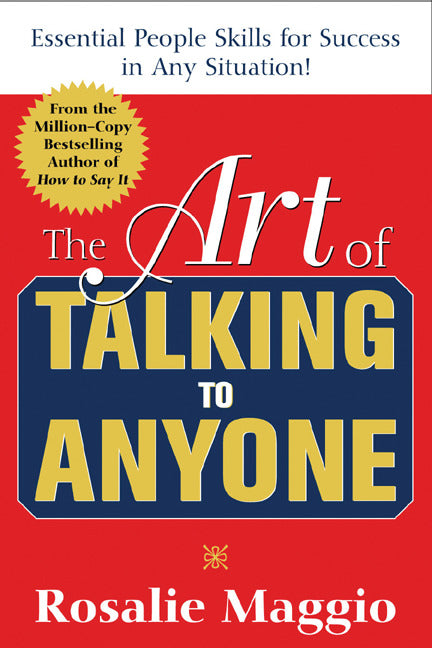 The Art Of Talking To Anyone Essential People Skills For Success In Any Situation