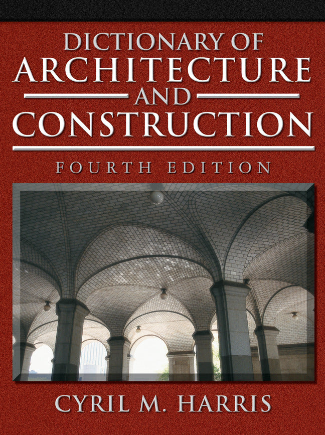 Dictionary Of Architecture & Construction 4e