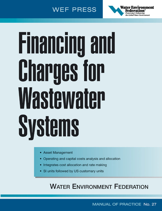 Financing & Charges For Wastewater Systems Wef Mop 27