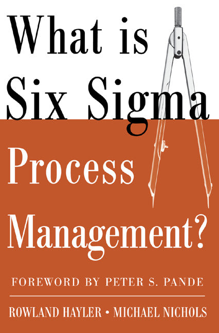What Is Six Sigma Process Management