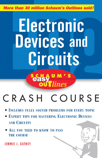 Schaums Easy Outline Of Electronic Devices & Circuits