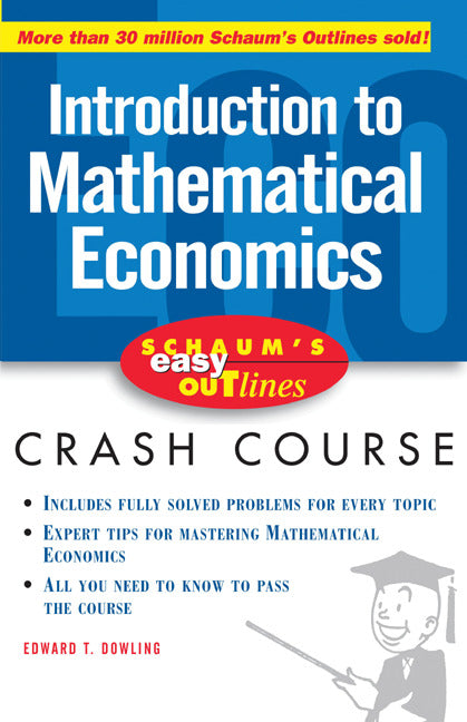 Schaums Easy Outline Of Introduction To Mathematical Economics