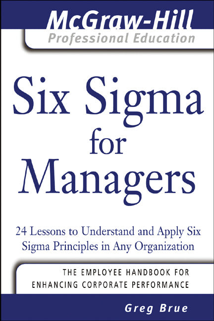 Six Sigma For Managers