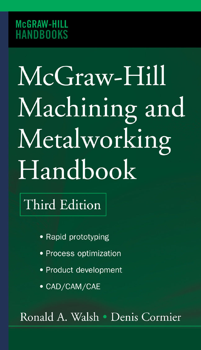 Mcgraw Hill Machining & Metalworking Handbook 3e