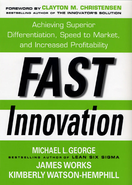 Fast Innovation Achieving Superior Differentiation Speed To Market & Increased Profitability