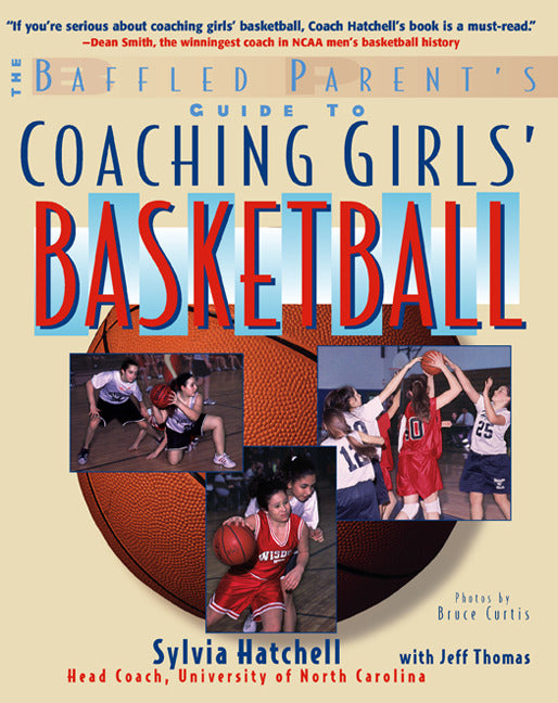 The Baffled Parents Guide To Coaching Girls Basketball