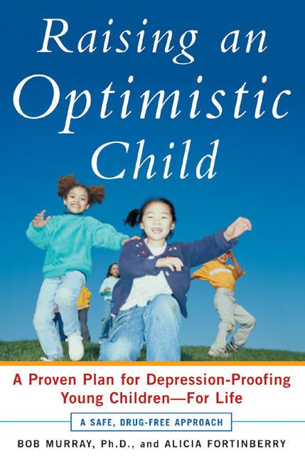 Raising An Optimistic Child