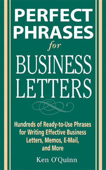 Perfect Phrases For Business Letters