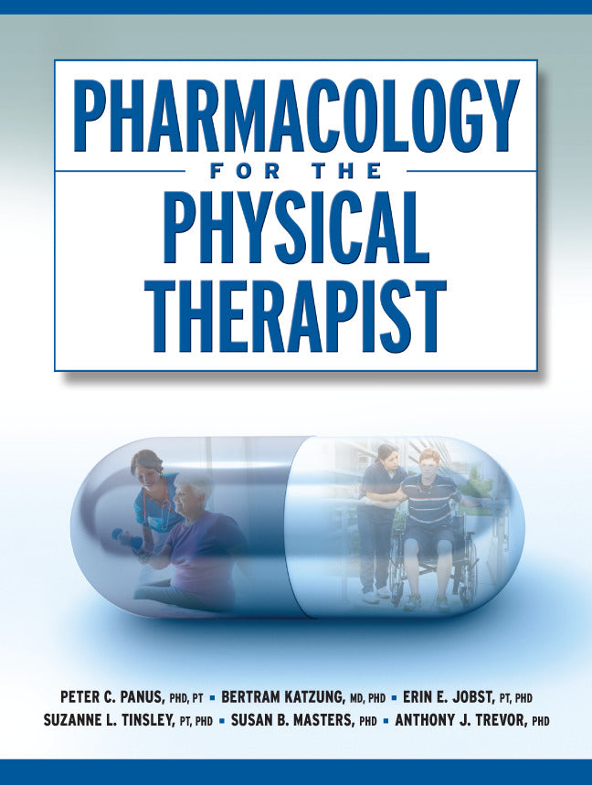 Pharmacology For The Physical Therapist