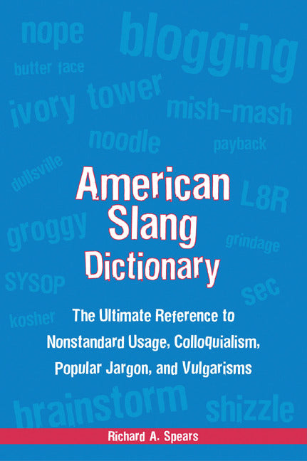 American Slang Dictionary Fourth Edition 4e