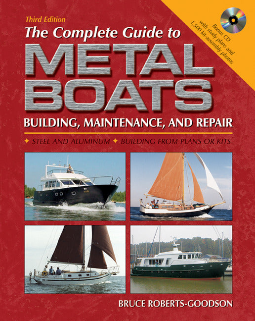 The Complete Guide To Metal Boats Third Edition 3e