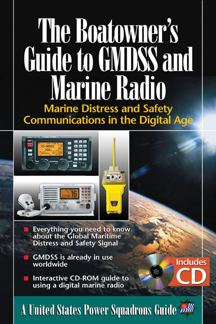 The Boatowners Guide To Gmdss & Marine Radio