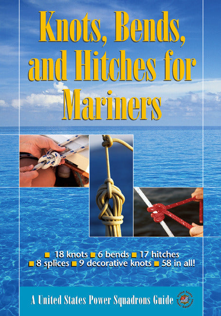Knots Bends & Hitches For Mariners
