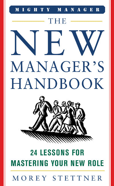The New Managers Handbook