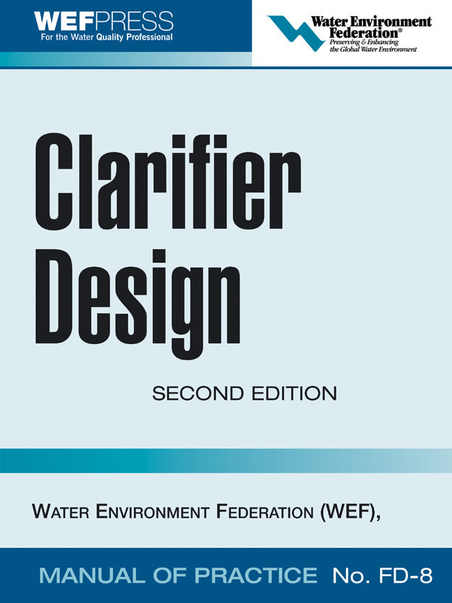 Clarifier Design Wef Manual Of Practice No Fd 8