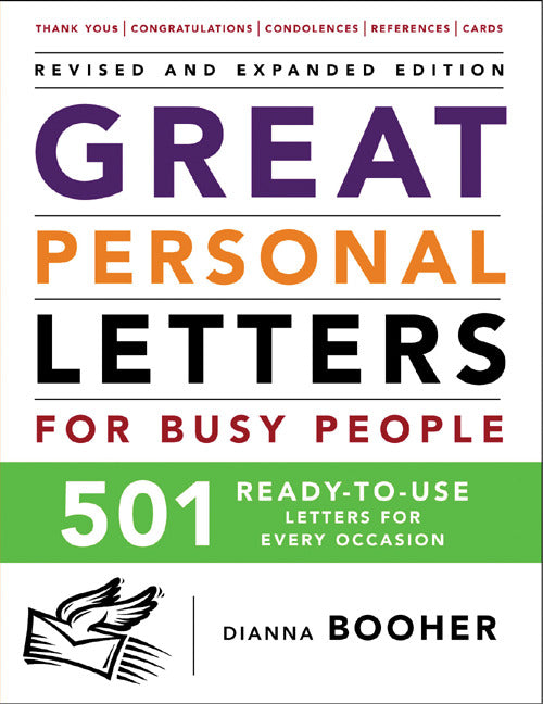 Great Personal Letters For Busy People 501 Ready To Use Letters For Every Occasion 2e