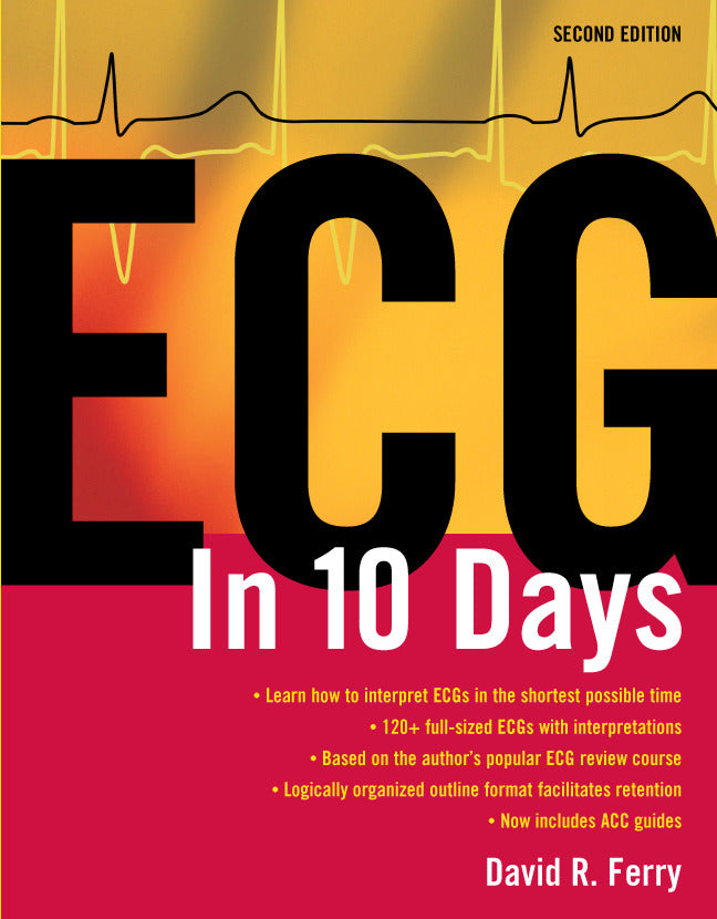 Ecg In Ten Days Second Edition 2e
