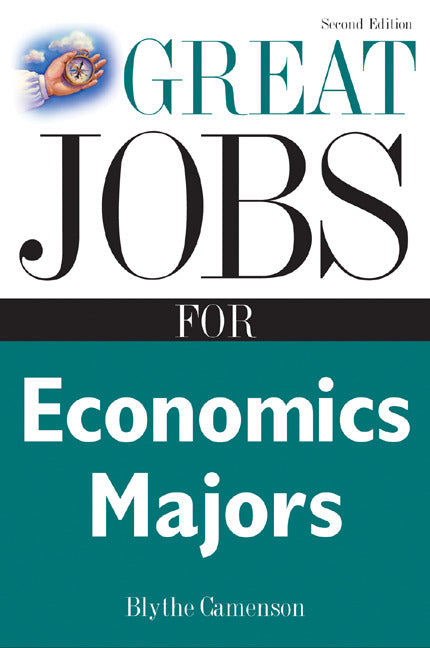 Great Jobs For Economics Majors 2e