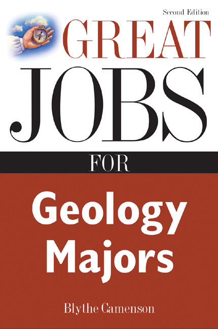 Great Jobs For Geology Majors 2e