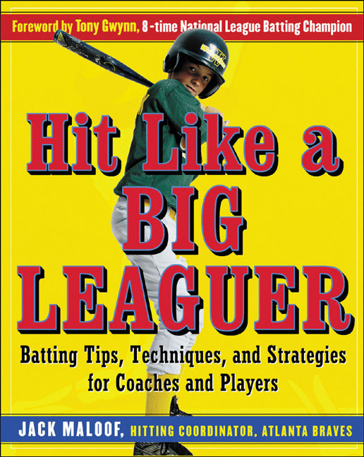 Hit Like A Big Leaguer